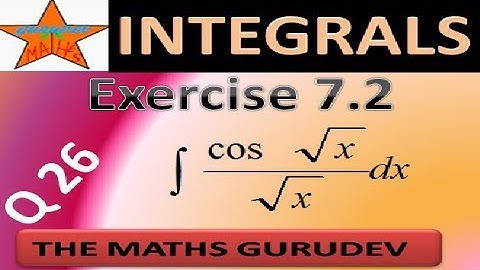 Integrals,Question 26 Exercise 7.2,Class 12 Maths,NCERT solutions by THE MATHS GURUDEV, q26  ex 7.2