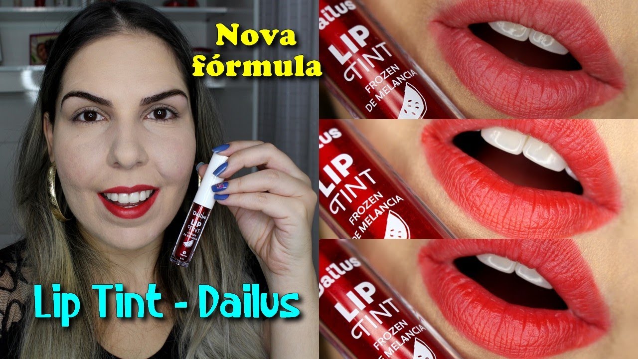 Testei o novo Lip Tint da Dailus - Por Daniela Castro - YouTube