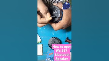 how to open ws 887 blutooth speaker | how to open blutooth speaker