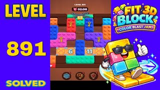 Fit Block 3D – Level 891 | Walkthrough Fast & Clean Solution