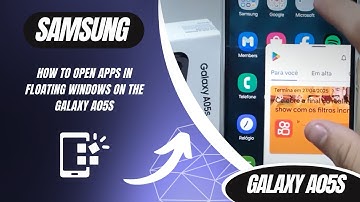 How to open apps in floating windows on the Galaxy A05s