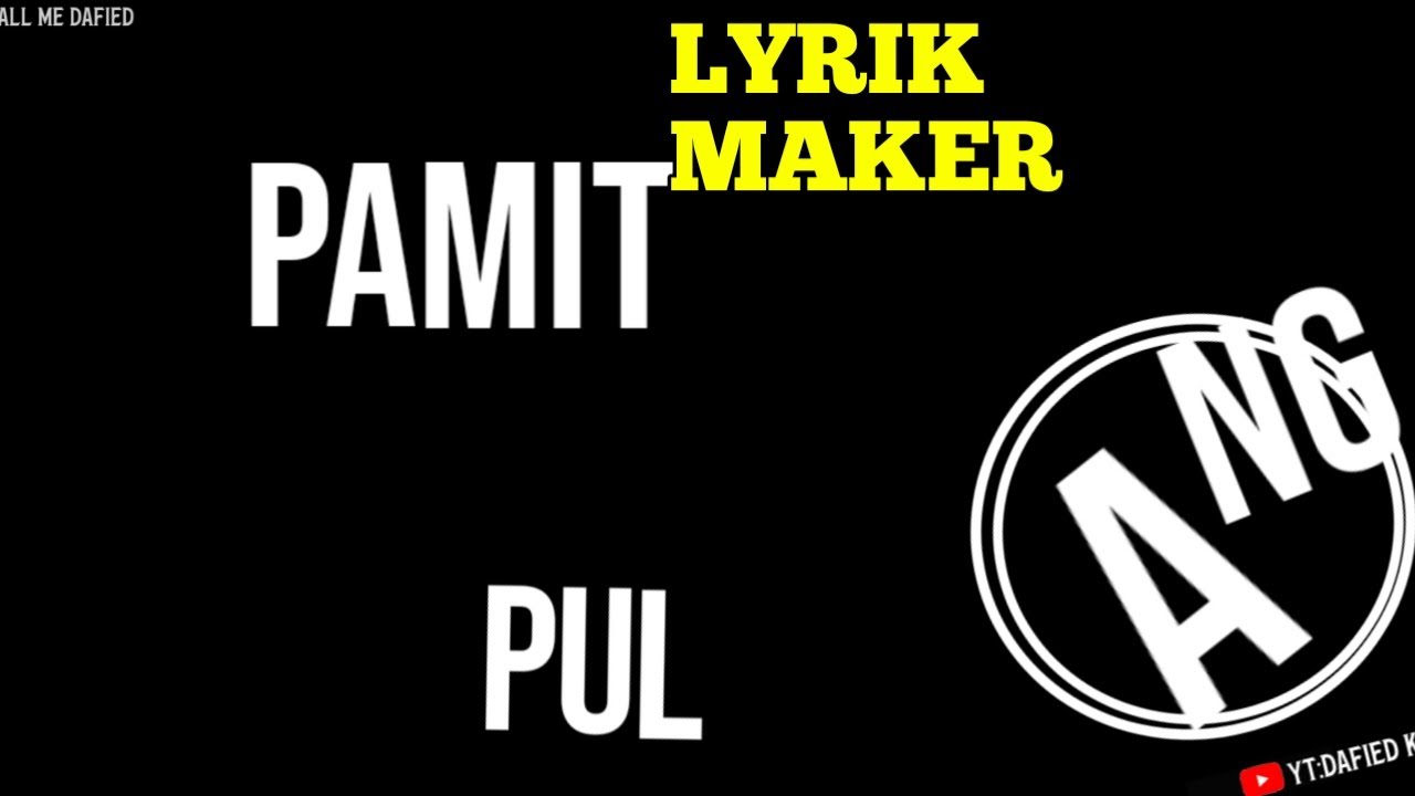 Story Wa lirik maker"Sa pamit mo pulang" - YouTube