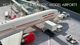 How to build a VERY REALISTIC Model Airport? ULTIMATE Step by Step Guide