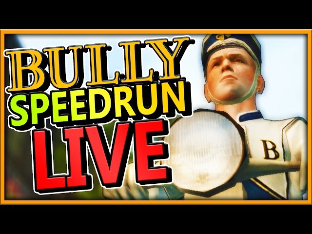 BULLY SPEEDRUN! - SWEGTA IS BACK! (2h 43m 37s) 