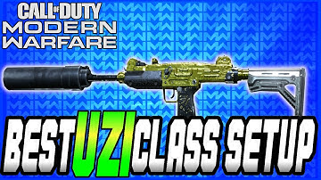 Best UZI Class Setup In Modern Warfare (COD:MW)