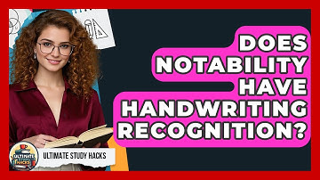 Does Notability Have Handwriting Recognition? - Ultimate Study Hacks