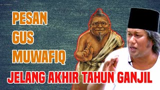Gus muwafiq terbaru 2021 𝘼𝙆𝙃𝙄𝙍 𝙏𝘼𝙃𝙐𝙉 𝙂𝘼𝙉𝙅𝙄𝙇 𝙄𝙉𝙄 𝙋𝙀𝙎𝘼𝙉 𝘽𝙀𝙇𝙄𝘼𝙐...!?