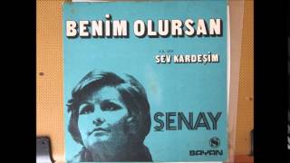 Senay Benim Olursan Resimi