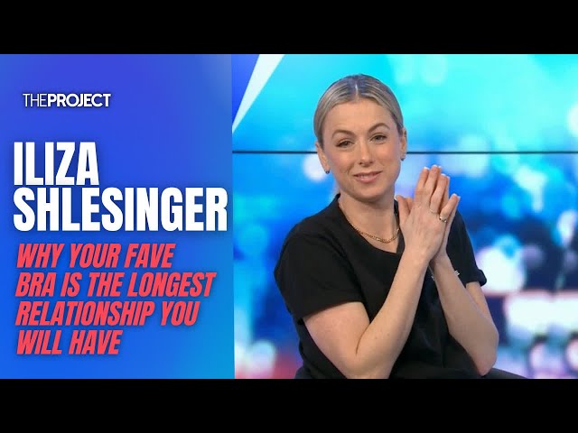 Iliza Shlesinger On Why Your Fave Bra Is The Longest Relationship