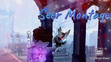 Seer Epic Montage #2 [Identity V]