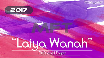 McDonald Taylor – Laiya Wanah [PNG MUSIC 2017]