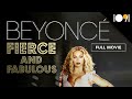 Beyoncé: Fierce and Fabulous (FULL MOVIE)