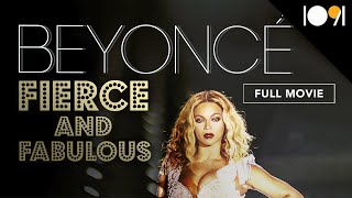 Beyoncé: Fierce and Fabulous (FULL MOVIE)