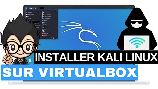 🐧 Installer KALI LINUX sur VIRTUALBOX !