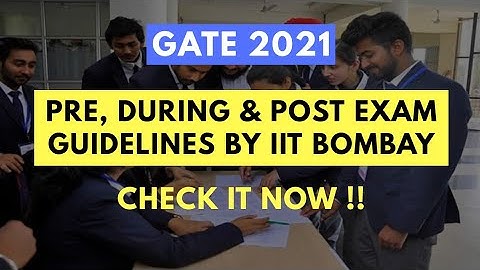 Gate 2021 : IIT Bombay releases exam day guidelines || The Sarathi