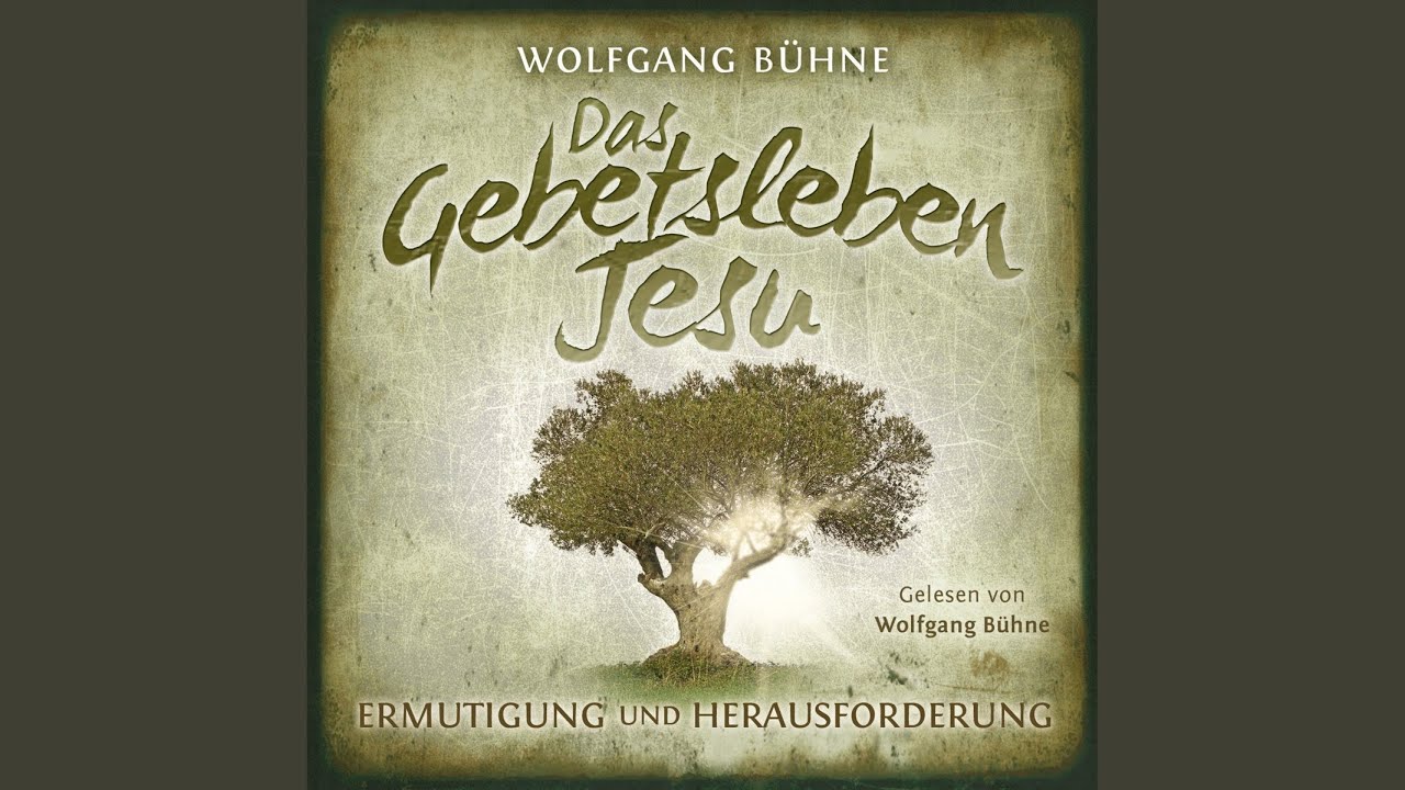 Kapitel 3: Das Gebet in der Einsamkeit - Das Gebetsleben Jesu - YouTube