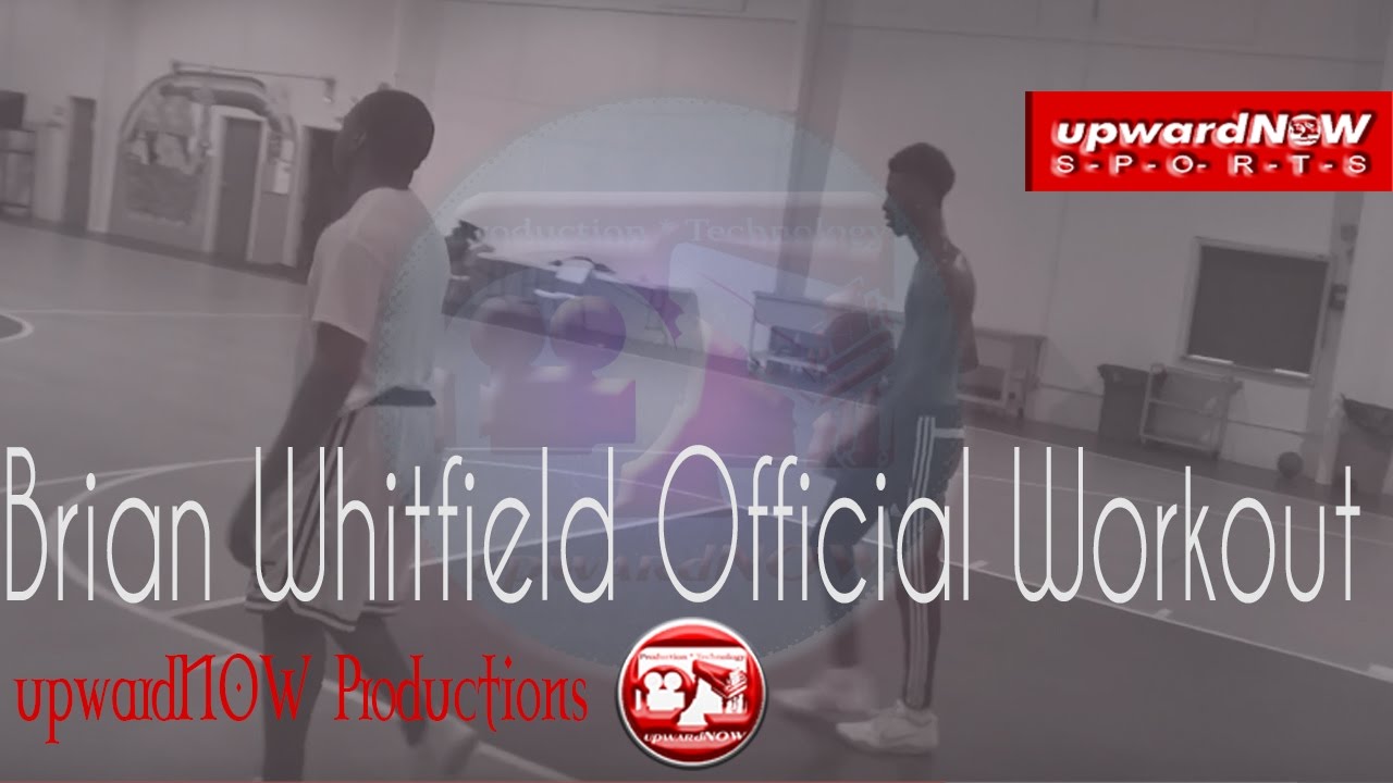 upwardNOW Sports Presents: Brian Whitfield Official Workout