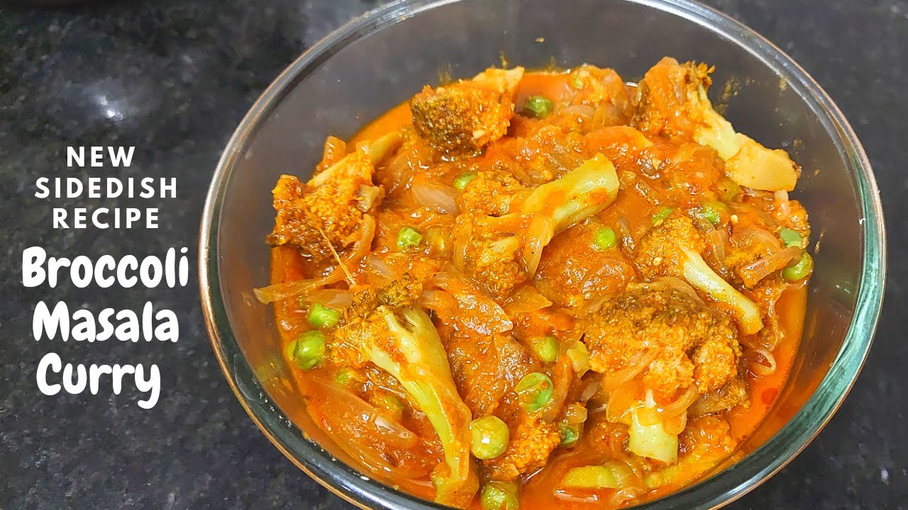 Broccoli Masala Curry Broccoli Recipe Recipe In Tamil New Side