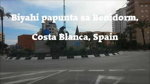 Travelling from Calpe to Benidorm | Costa Blanca | Spain
