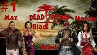 Dead Island #1: Witamy w 