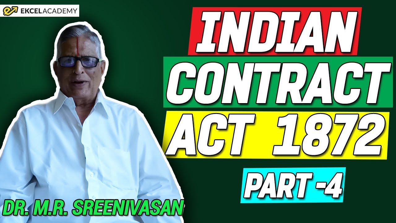 Indian Contract Act 1872 : Part - 4