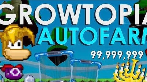 Growtopia Autofarm Hack | 4.30 FREE!