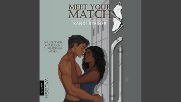 Kapitel 47 - Meet Your Match