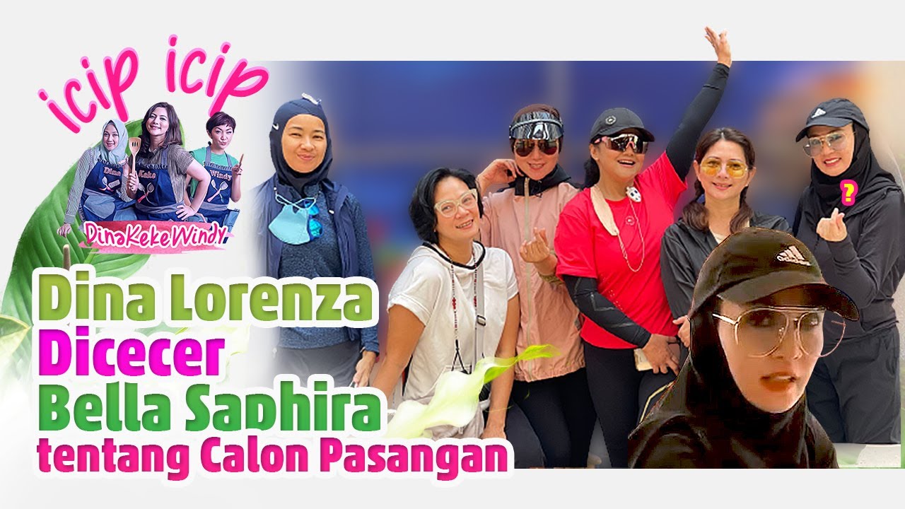 Dina Lorenza di Cecer Bella Saphira tentang Calon Pasangan