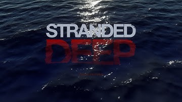 Stranded Deep Season 1 EP 2