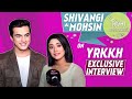 Mohsin Khan & Shivangi Joshi Interview -  Eid, Karan Kundra Exit From YRKKH & Upcoming Track