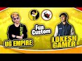 Fun Custom With Diamond King Lokesh Gamer😁❤️Must Watch!!
