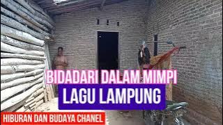 LAGU LAMPUNG 'BIDADARI DALAM MIMPI'