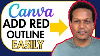 HOW TO ADD A RED OUTLINE AROUND A PICTURE IN CANVA