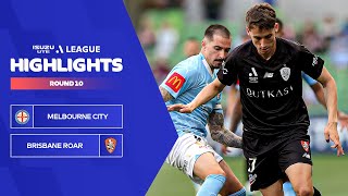 Melbourne City FC v Brisbane Roar FC - Highlights | Isuzu UTE A-League 2023-24 | Round 10