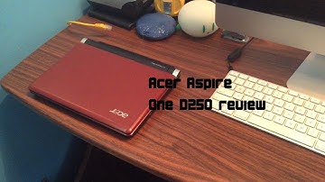 Acer Aspire One D250 review