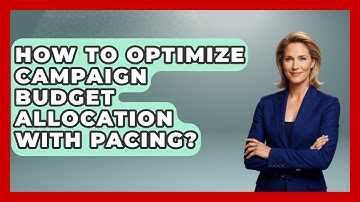How To Optimize Campaign Budget Allocation With Pacing? - Saas Marketing Wizards
