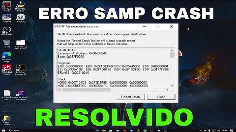 COMO RESOLVER ERRO REPORT CRASH DO SAMP - ATUALIZADO