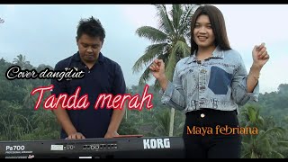 Download Lagu TANDA MERAH cover Dangdut MAYA FEBRIANA MP3