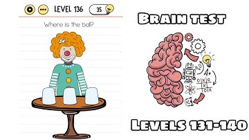 brain test tricky puzzles level 131 132 133 134 135 136 137 138 139 140 walkthrough