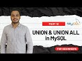 UNION vs UNION ALL in SQL Explained | MySQL Result Combine Tutorial | Part-12 (Hindi)