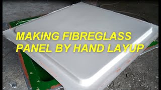 Making Fibreglass Panel by Hand Layup.