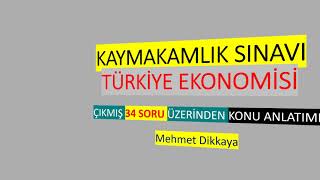 Kaymakamlık Türkiye Ekonomisi (Sınav Soru ve Çözümleri)