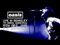 Oasis - Live in Berkeley (15th December 1995)