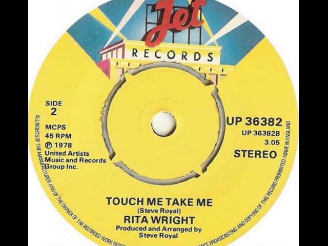 Rita Wright - Touch Me Take Me