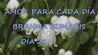 AMOR PARA CADA DÍA de BAHMA KUMARIS  - 21