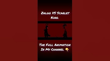 Zalgo Vs Scarlet King (Part 5) #shorts #shortvideo #animation #like #subscribe 