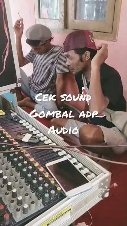 #Cek sound Gombal Audio