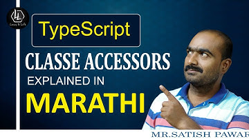 learn TypeScript | Class Accessors | get Accessor | set Accessor | In Marathi #typescript