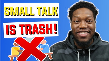 Why Small Talk... SUCKS!! | Chat w/ Esquire