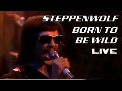 BORN TO BE WILD live Steppenwolf 1974